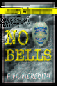 No Bells - by F.M. (Marilyn) Meredith