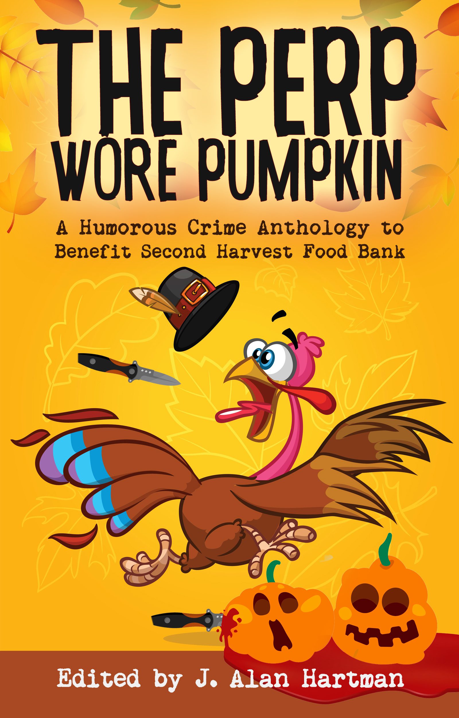 Cover of The Perp Wore Pumpkin Edited by J. Alan Hartman